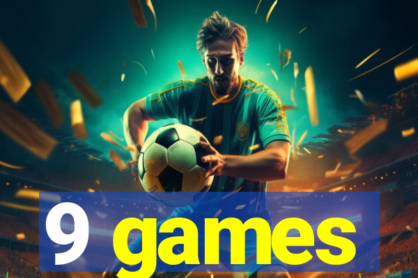 9 games